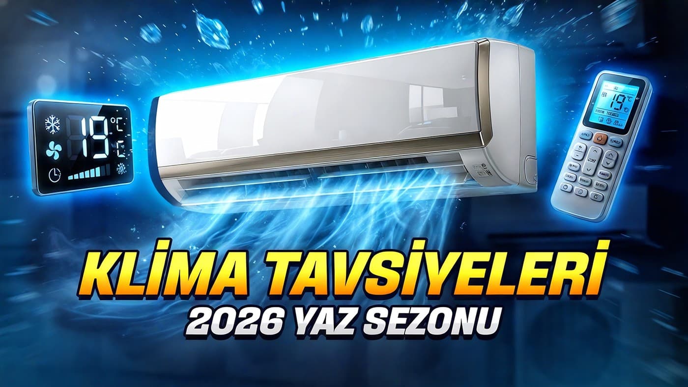 Adem Helvacı ile 2026 Yaz Sezonu İçin Klima Tavsiyeleri