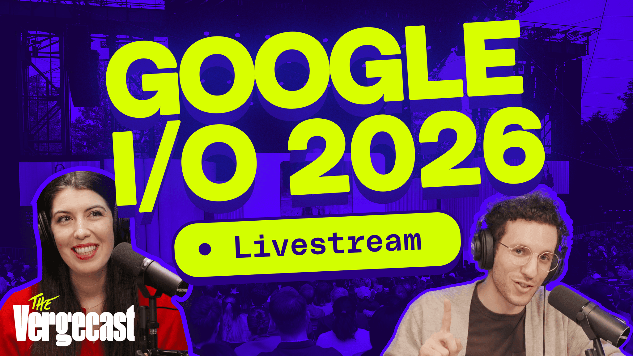 The Vergecast dissects Google I/O 2026: agents, Spark, and the singularity