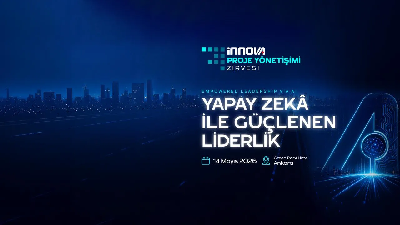 İnnova Zirvesi: Ankara'da Yapay Zeka ile Dijital Liderlik Vizyonu